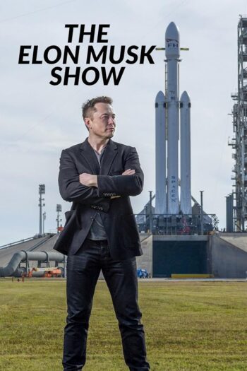 دانلود مستند The Elon Musk Show ایلان ماسک