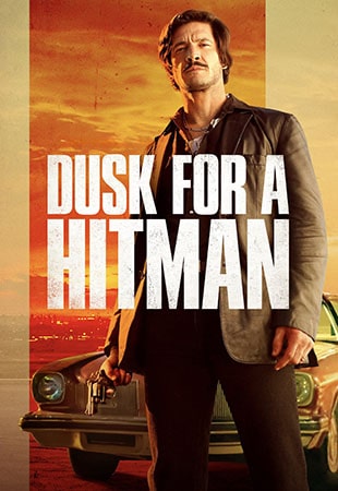 دانلود فیلم Dusk for a Hitman 2023 گرگ و میش برای آدمکش
